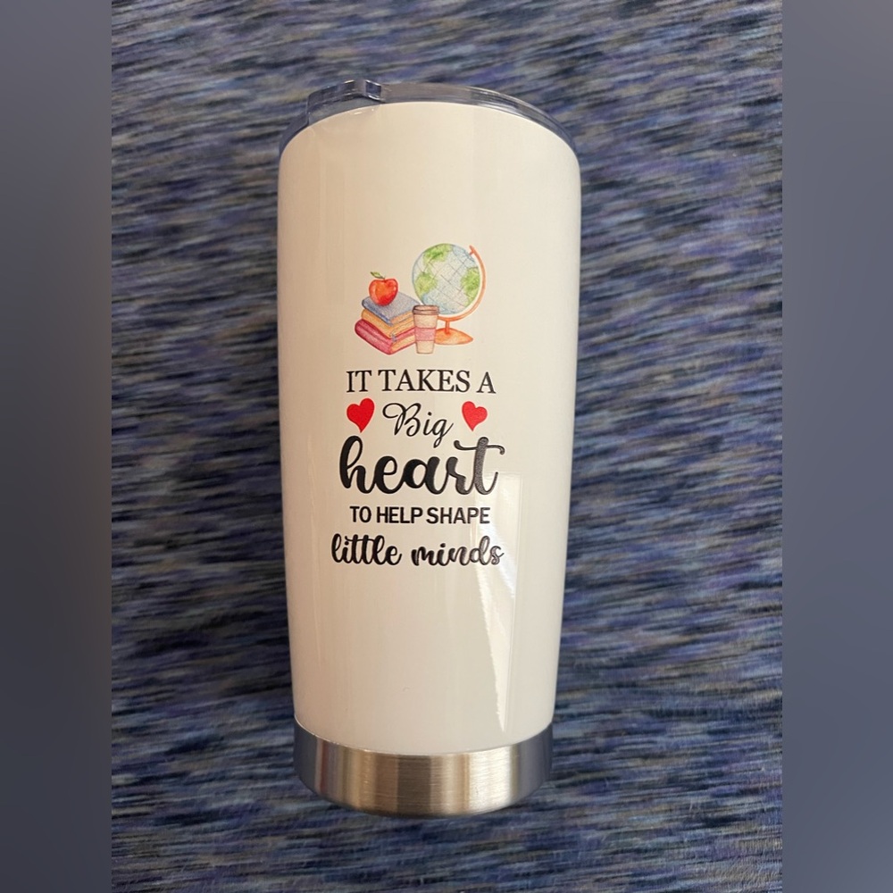 It Takes a Big Heart to Shape Little Minds Coffee Tumbler
